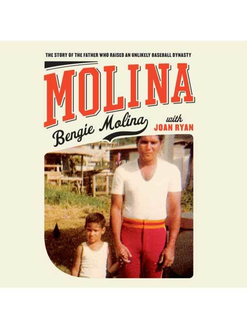 Title details for Molina by Bengie Molina - Available